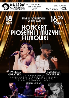 Koncert MUZYKI FILMOWEJ duet Ewelina Gorayska i Jarosław Moczulski & zesp&oacute;ł G.R.A.M. - plakat [Dokument życia społecznego]