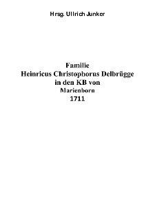 Familie Heinricus Christophorus Delbrüggein den KB von Marienborn [Dokument elektroniczny]