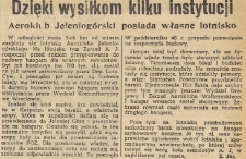 Dzięki wysiłkom kilku instytucji Aeroklub Jeleniogórski posiada własne lotnisko