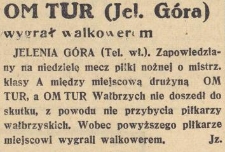 OMTUR (Jel. Góra) wygrał walkowerem