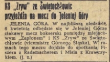KS "Zryw" ze Świętochłowic przyjeżdża na mecz do Jeleniej Góry