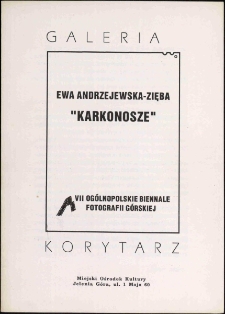 Karkonosze : Ewa Andrzejewska-Zięba. [Dokument życia społecznego]