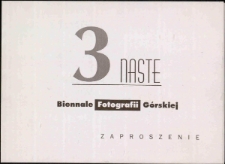 3naste Biennale Fotografii G&oacute;rskiej - zaproszenie [Dokument Życia Społecznego]