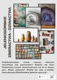 Jeleniogorskie Zbieractwa - Dziwactwa - plakat [Dokument życia społecznego]