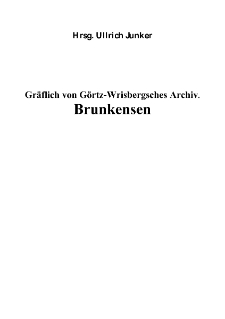 Gräflich von Görtz-Wrisbergsches Archiv. Brunkensen [Dokument elektroniczny]