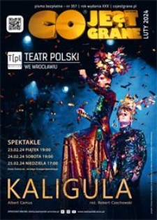 Co Jest Grane, 2024, nr 357 luty