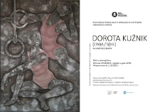 Dorota Kuźnik - (ON)A / S(HE). Malarstwo / obiekty - zaproszenie [Dokument życia społecznego]