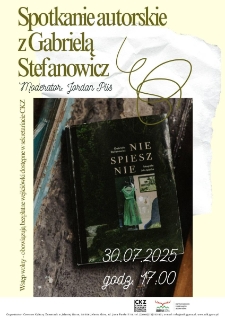 Spotkanie autorskie z Gabrielą Stefanowicz - plakat [Dokument życia społecznego]