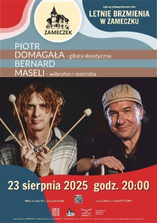 Letnie brzmienia w zameczku - Piotr Domagała i Bernard Maseli - plakat [Dokument życia społecznego]