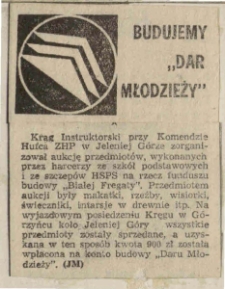 Budujemy "Dar Młodzieży"