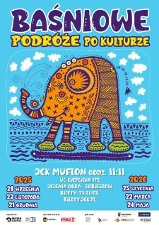 Baśniowe podróże po kulturze - plakat [Dokument życia społecznego]