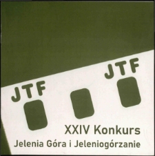 XXIV Konkurs Jelenia Góra i Jeleniogórzanie - katalog [Dokument życia społecznego]