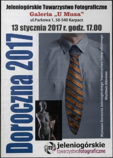 Jeleniogórskie Towarzystwo Fotograficzne - Doroczna 2017 - plakat [Dokument życia społecznego]