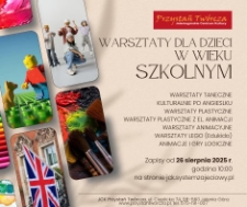 Warsztaty dla dzieci w wieku szkolnym - plakat [Dokument Życia Społecznego]