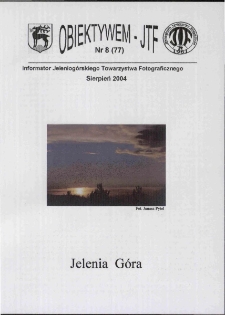 Obiektywem JTF, 2004, nr 8 (77)