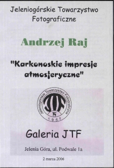 Andrzej Raj. Karkonoskie impresje atmosferyczne - folder [Dokument Życia Społecznego]