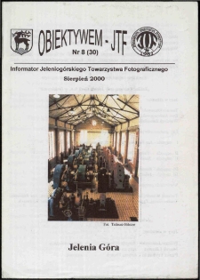 Obiektywem JTF, 2000, nr 8 (30)