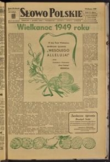 Słowo Polskie, 1949, nr 105 [16-18.04]