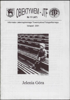 Obiektywem JTF, 2001, nr 11 (47)