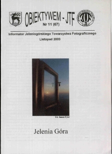 Obiektywem JTF, 2003, nr 11 (67)