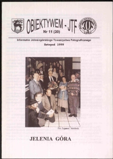 Obiektywem JTF, 1999, nr 11 (20)