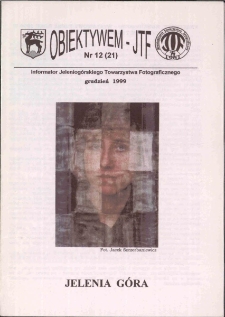 Obiektywem JTF, 1999, nr 12 (21)