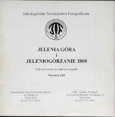 Jelenia Góra i Jeleniogórzanie 2005 - katalog [Dokument życia społecznego]