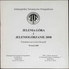 Jelenia Góra i Jeleniogórzanie 2008 - katalog [Dokument życia społecznego]