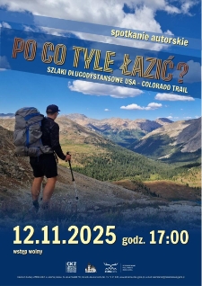 Po co tyle łazić? Szlaki długodystansowe USA - Colorado Trail - plakat [Dokument życia społecznego]