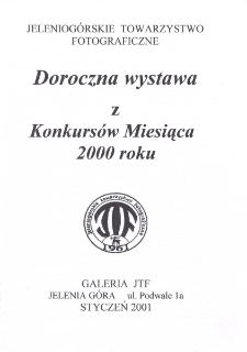 Doroczna wystawa z Konkursów Miesiąca 2000 roku - folder [Dokument Życia Społecznego]