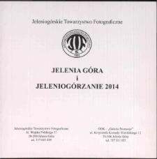 Jelenia Góra i Jeleniogórzanie 2014 - katalog [Dokument życia społecznego]