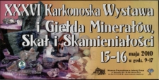 XXXVI Karkonoska Wystawa i Giełda Minerałów, Skał i Skamieniałości - plakat [Dokument życia społecznego]