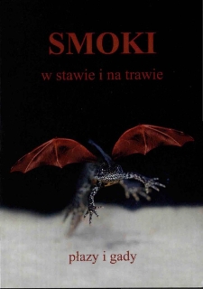 Smoki w stawie i na trawie : płazy i gady - folder [Dokument życia społecznego]