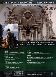 Cieplickie Koncerty Organowe = Orgelkoncerte Bad Warmbrunn - plakat [Dokument życia społecznego]