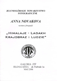 Anna Nováková - "Himalaje - Ladakh. Krajobraz i ludzie " - folder [Dokument Życia Społecznego]