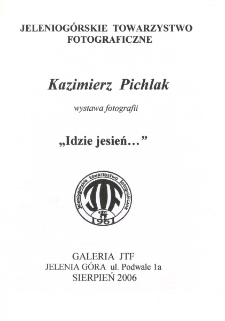 Kaizmierz Pichlak - "Idzie jesień..." - folder [Dokument Życia Społecznego]