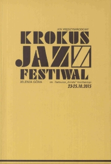 XIV Międzynarodowy Krokus Jazz Festiwal im. Tadeusza "Errolla" Kosińskiego - katalog [Dokument życia społecznego]