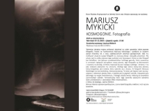 Mariusz Mykicki. Monika Cichoszewska - Kosmogonie. Fotografia - zaproszenie [Dokument życia społecznego]