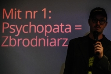 Psychopatia, mity i profilowanie, Patryk Biliński (fot. 1) [Dokument ikonograficzny]