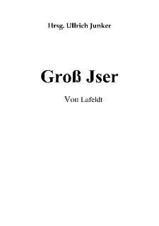 Gro&szlig; Jser Von Lafeldt [Dokument elektroniczny]