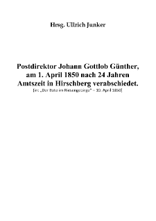 Postdirektor Johann Gottlob G&uuml;nther, am 1. April 1850 nach 24 Jahren Amtszeit in Hirschberg verabschiedet [Dokument eloktroniczny]