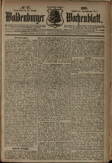Waldenburger Wochenblatt, Jg. 31, 1885, nr 67