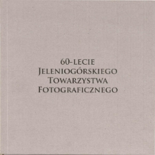 60 lat JTF- katalog [Dokument Życia Społecznego]
