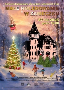 Małe kolędowanie w Zameczku - plakat [Dokument życia społecznego]