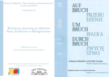 Przebudzenie, walka, zwycięstwo. Powr&oacute;t Śląska do Europy = Aufbruch, Umbruch, Durchbruch. Schlesiens R&uuml;ckkehr in die Mitte Europas - zaproszenie [Dokument życia społecznego]