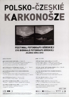 Polsko-czeskie Karkonosze : Festiwal Fotografii G&oacute;rskiej : XVII Biennale Fotografii G&oacute;rskiej - plakat [Dokument życia społecznego]