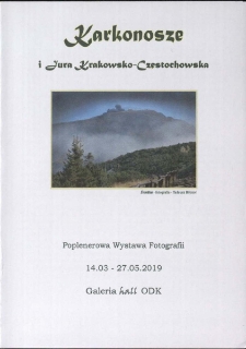 Karkonosze i Jura Krakowsko-Częstochowska : poplenerowa wystawa fotografii - folder [Dokument życia społecznego]