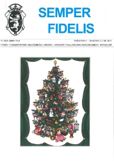 Semper Fidelis : pismo Towarzystwa Miłośnik&oacute;w Lwowa i Kres&oacute;w Południowo-Wschodnich, 2014, nr 4 (136)