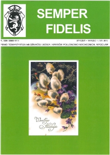 Semper Fidelis : pismo Towarzystwa Miłośnik&oacute;w Lwowa i Kres&oacute;w Południowo-Wschodnich, 2015, nr 1 (137)