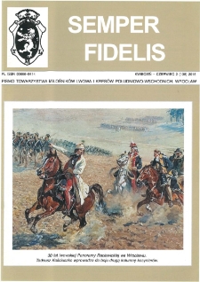 Semper Fidelis : pismo Towarzystwa Miłośnik&oacute;w Lwowa i Kres&oacute;w Południowo-Wschodnich, 2015, nr 2 (138)